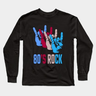 80s Rock Vintage 80s Band Rock Hand Long Sleeve T-Shirt